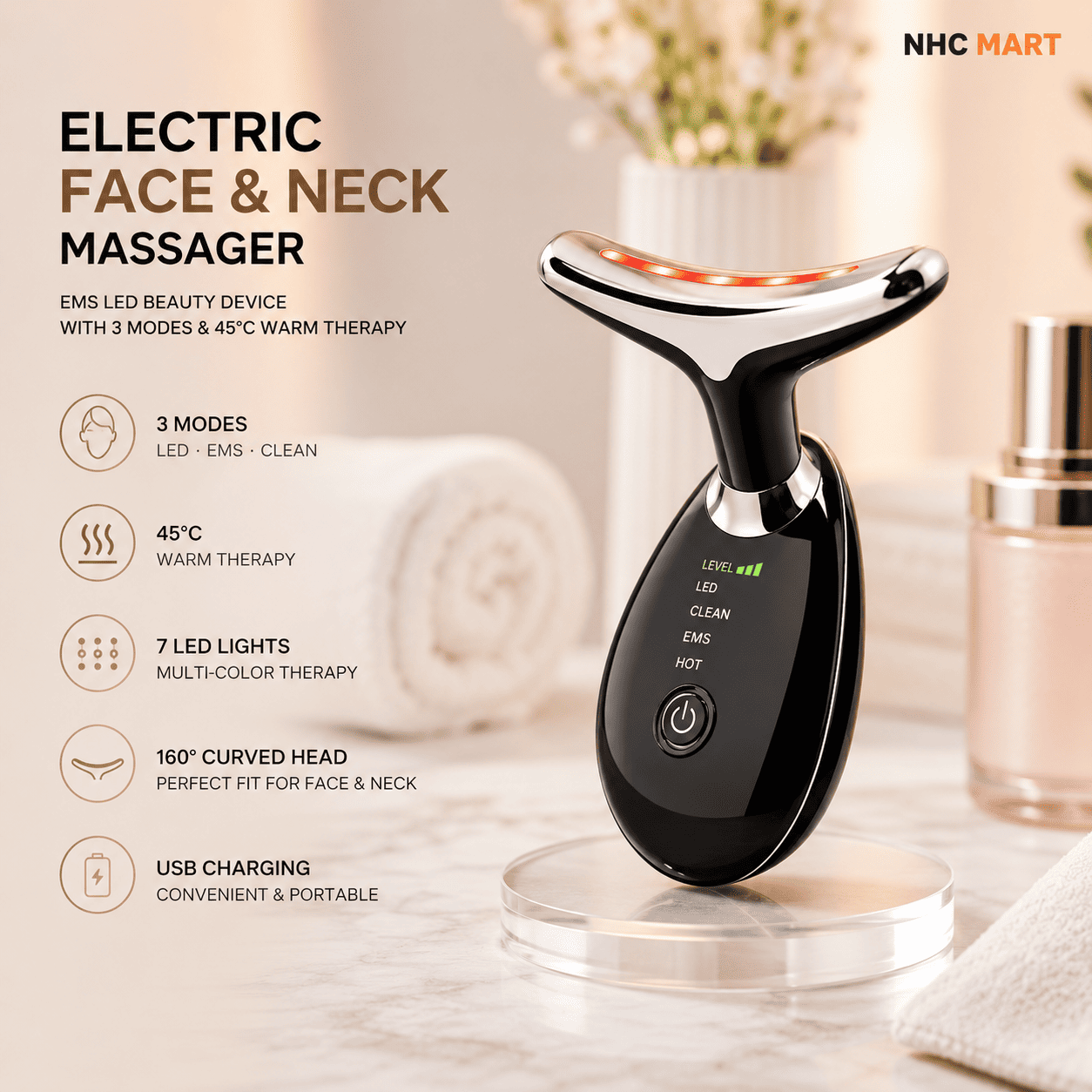 An electric face and neck massager device with a curved black and silver head, standing on a clear acrylic stand on a marble countertop. The image includes promotional text highlighting features like EMS LED beauty device, 3 modes, 45°C warm therapy, 7 LED lights, and 160° curved head, alongside cosmetic props and a NHC MART logo.